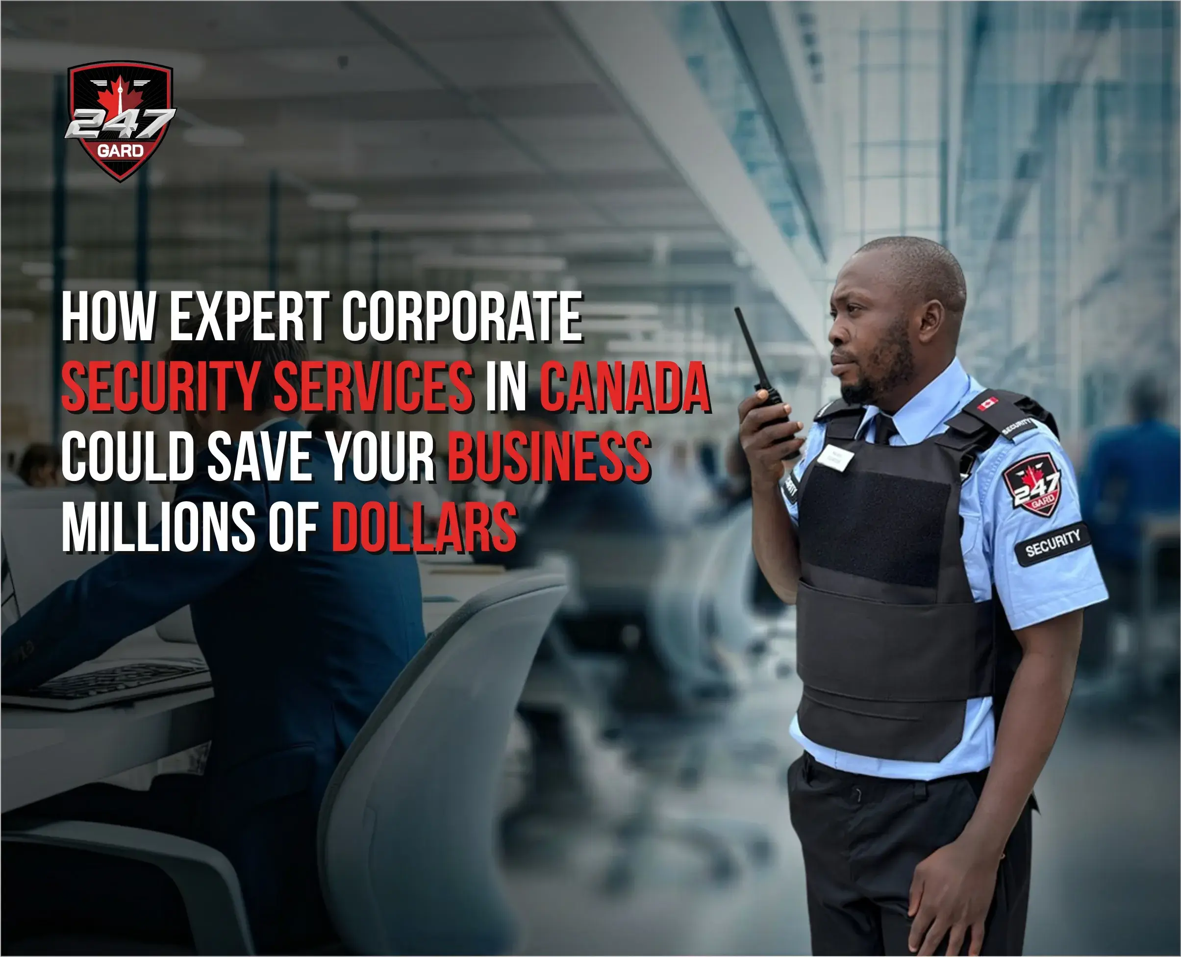 Expert Corporate Security Services in Canada