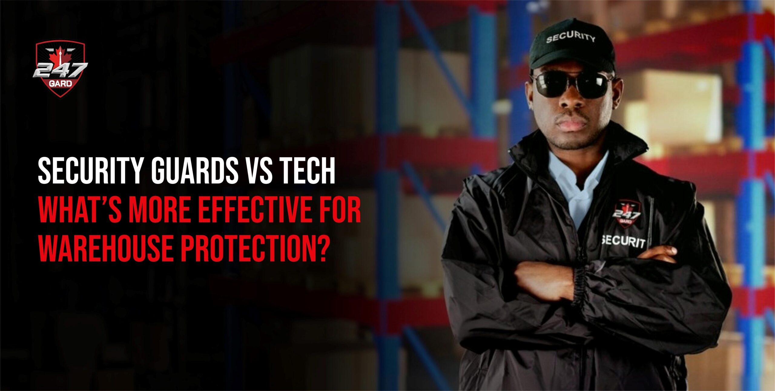 Security Guards vs. Tech What’s More Effective for Warehouse Protection