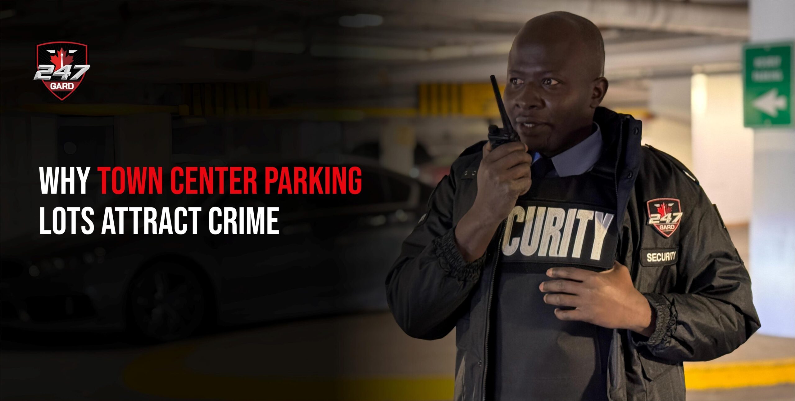 Why Town Center Parking Lots Attract Crime