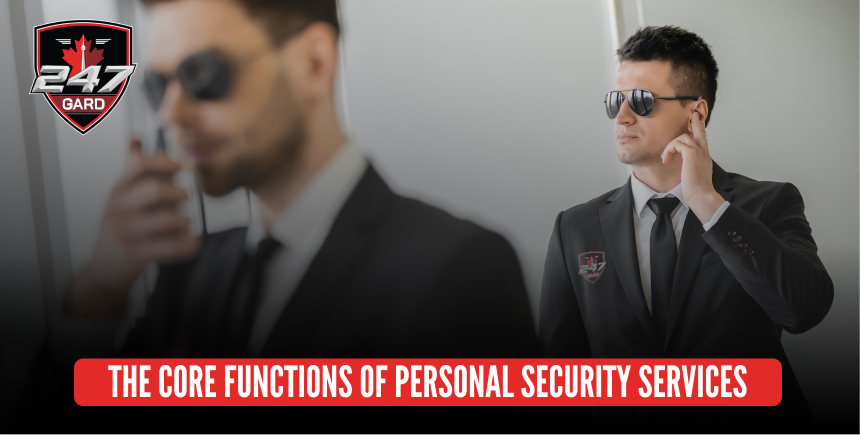 The Core Functions of Personal Security Services