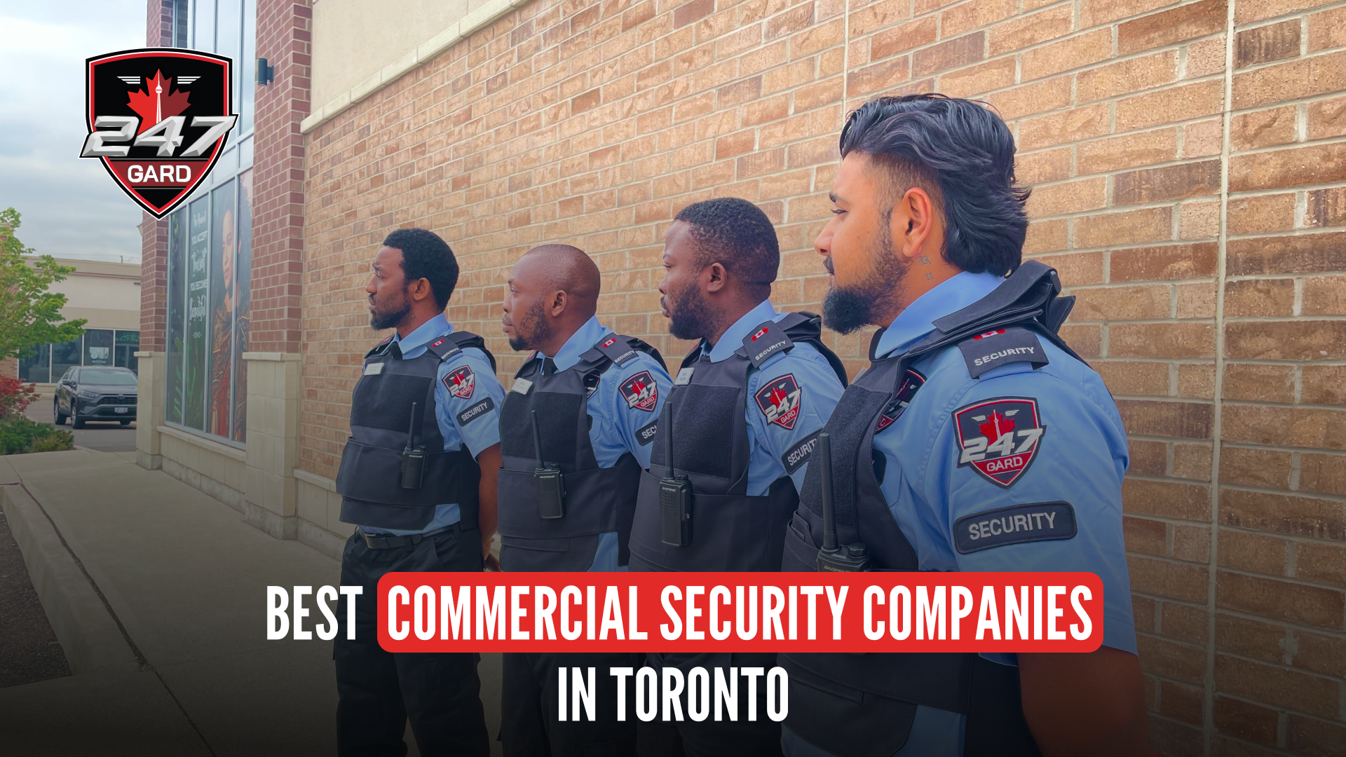 9 Best Commercial Security Companies in Toronto in 2026
